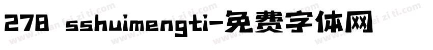 278 sshuimengti字体转换